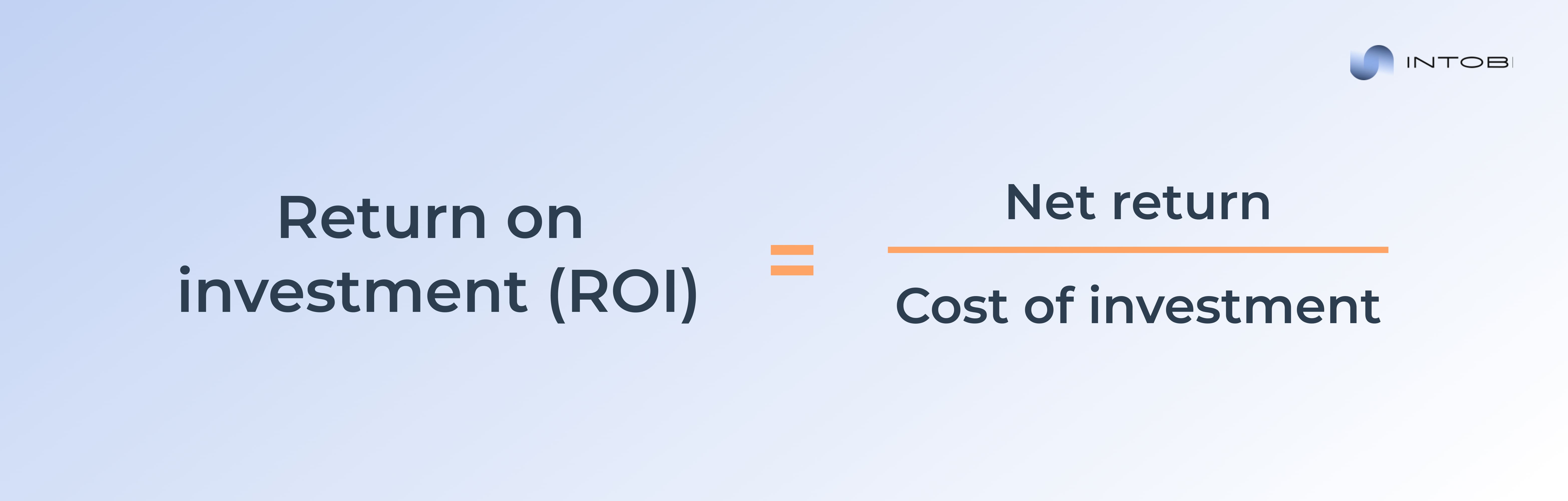 How to calculate ROI ROI formula